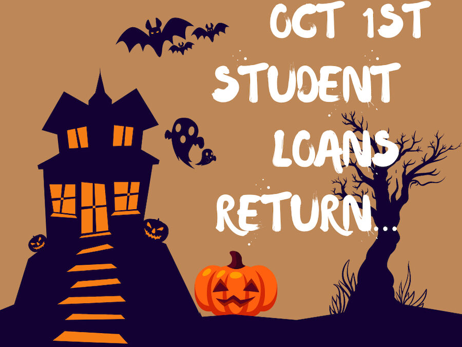 Oct. 1st Student Loans Return